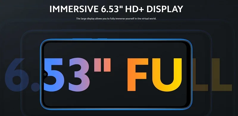 Immersive 6.53 Inches HD Display